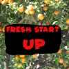 OJJuice - Fresh Start Up - EP
